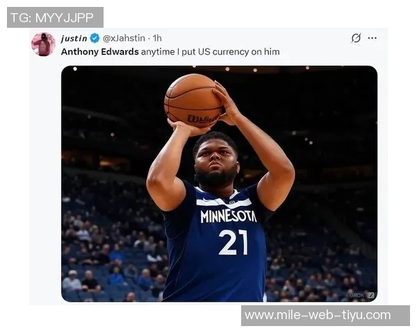 爱德华兹首节狂飙16分表现惊艳10投7中三分命中率高达50